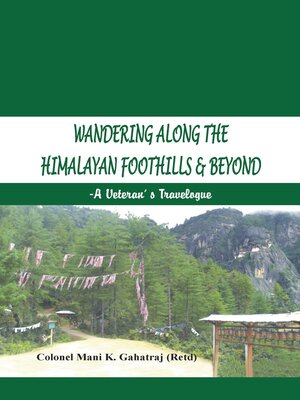 cover image of Wandering Along the Himalayan Foothills  & Beyond